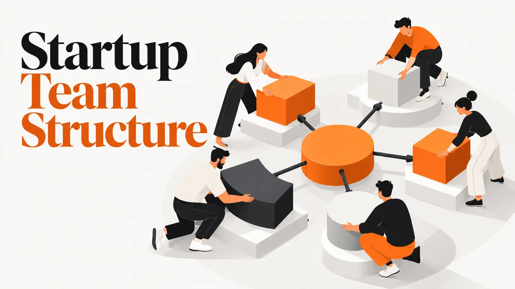 startup team structure